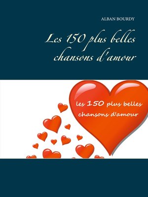 cover image of Les 150 plus belles chansons d'amour